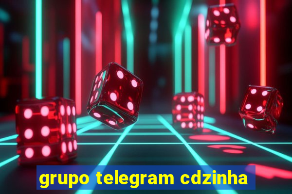 grupo telegram cdzinha